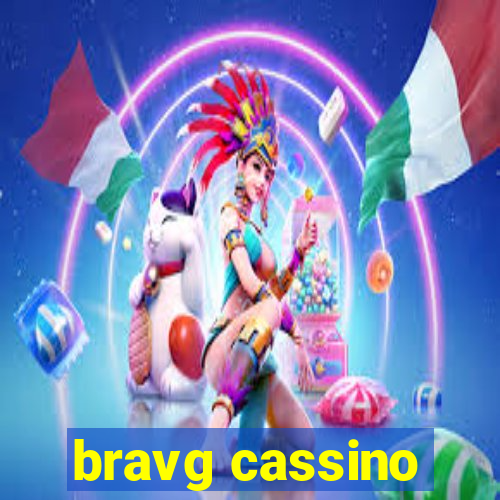 bravg cassino